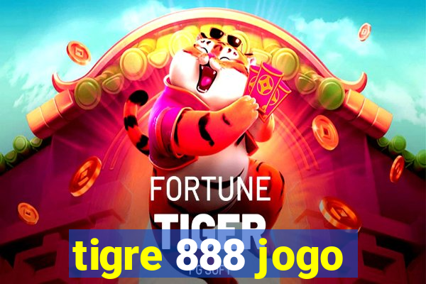 tigre 888 jogo